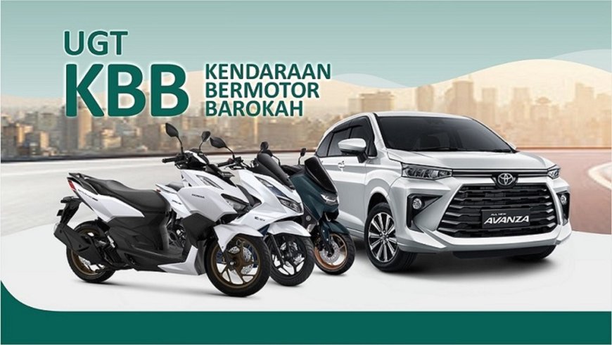 Eksklusif! UGT KBB Hadirkan Solusi Syariah Terbaik untuk Kendaraan Impian Anda